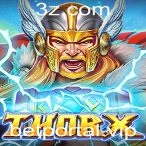 ThorX: O Fascinante Universo do Jogo no Bet Portal